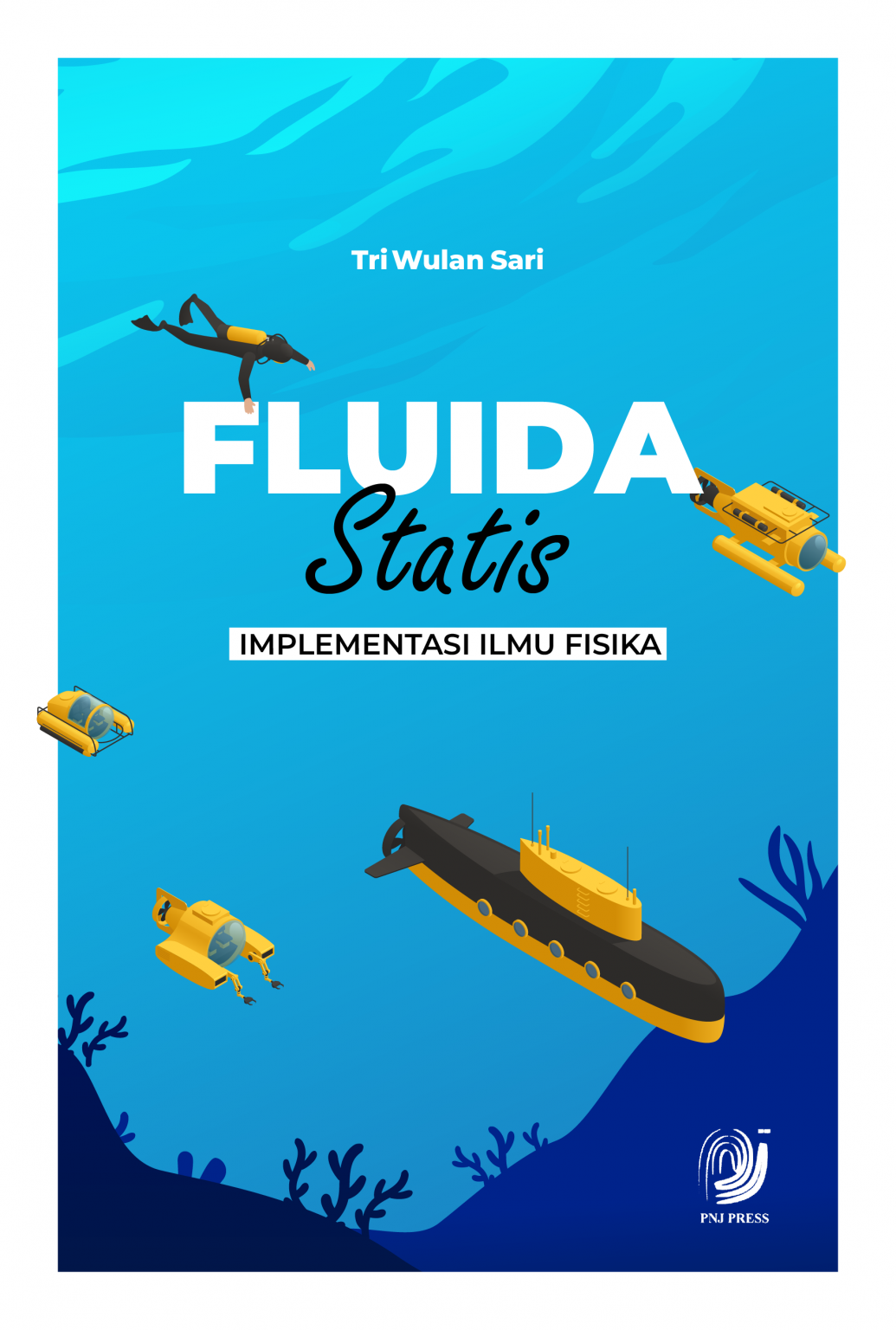 Fluida Statis Implementasi Ilmu Fisika Pnj Press